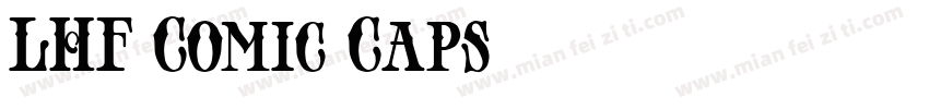 LHF Comic Caps字体转换